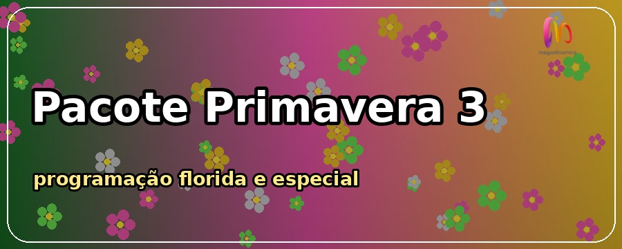 Pacote Primavera 3