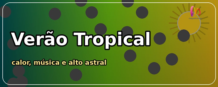 Verão Tropical